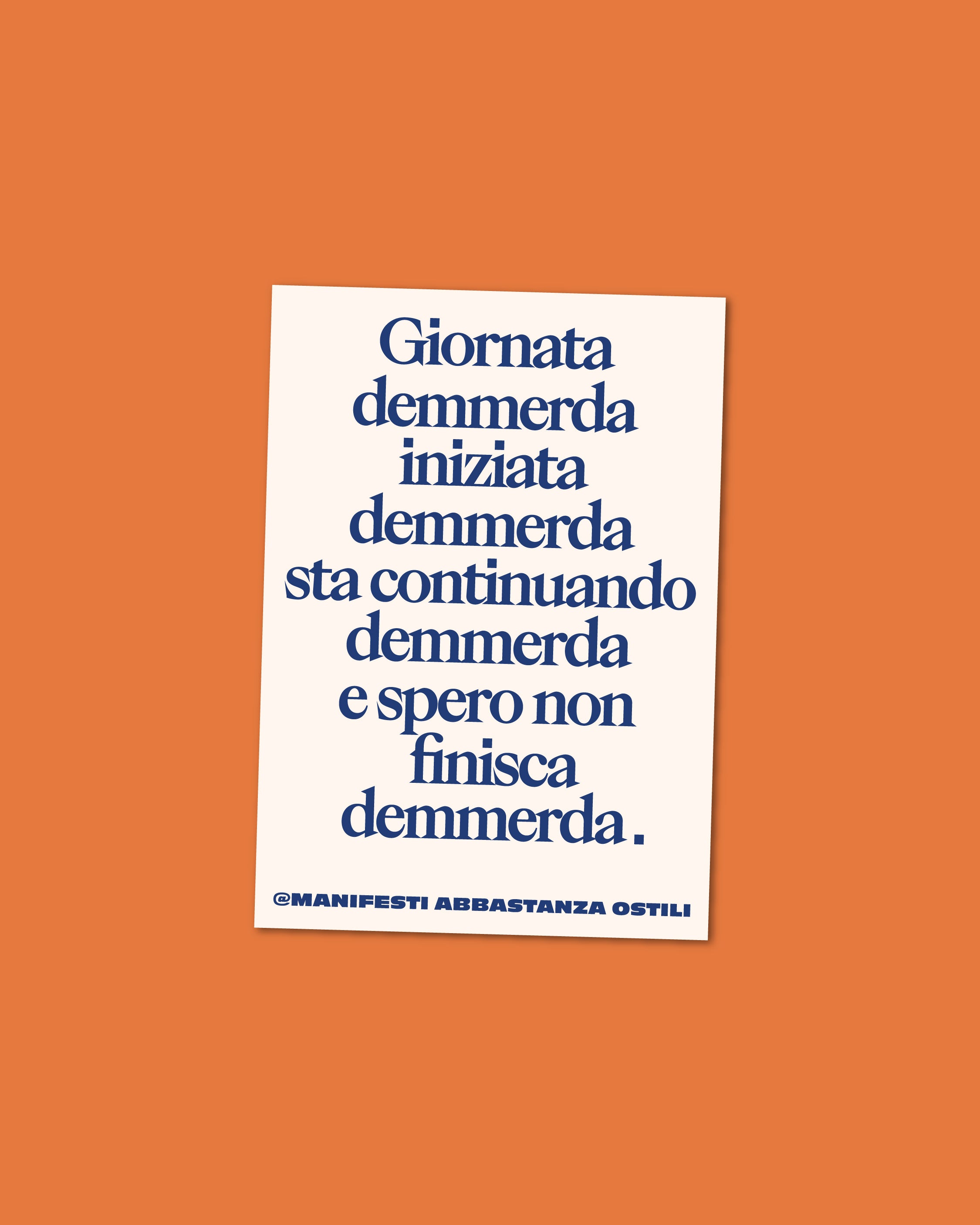 Adesivo Giornata demmerda